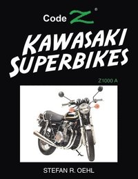 bokomslag Kawasaki Superbikes: Z1000 a