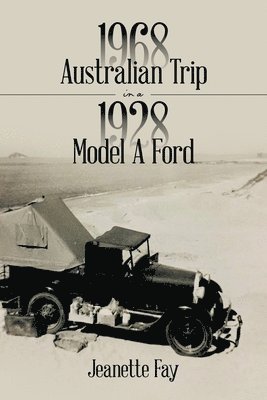 1968 Australian Trip in a 1928 Model A Ford 1