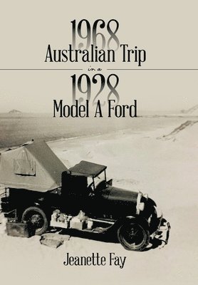 1968 Australian Trip in a 1928 Model A Ford 1