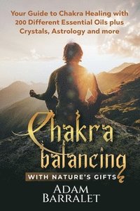 bokomslag Chakra Balancing with Nature's Gifts