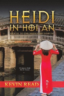 Kevin Read - Heidi in Hoi an, Häftad