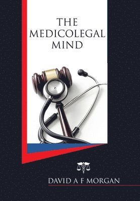 bokomslag The Medicolegal Mind