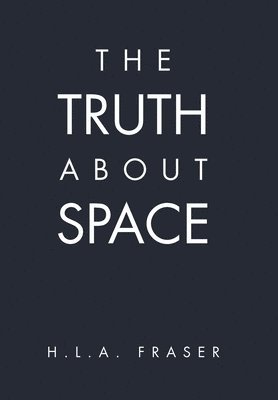 bokomslag Truth About Space