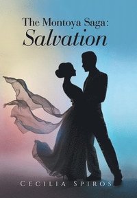 bokomslag The Montoya Saga: Salvation: Book 3