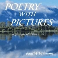 Paul W Williams - Poetry with Pictures, Häftad. Tillgänglighet: Lägg i varukorg