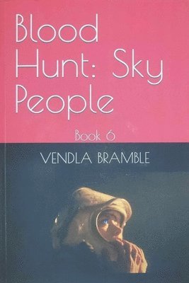Vendla Bramble, VENDLA BRAMBLE - Blood Hunt, Häftad