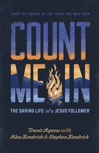 bokomslag Count Me in: The Daring Life of a Jesus Follower