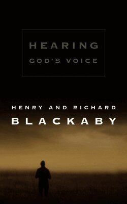 Henry T. Blackaby, Richard Blackaby - Hearing God's Voice, Häftad