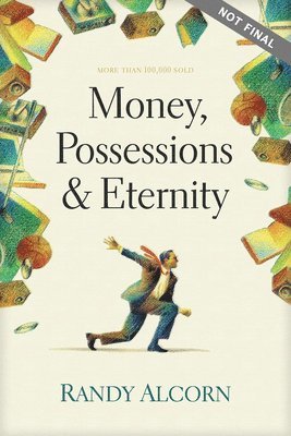 Dinero, Posesiones Y La Eternidad 1