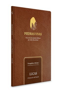 Piedras vivas: Lucas - Estudio biblico