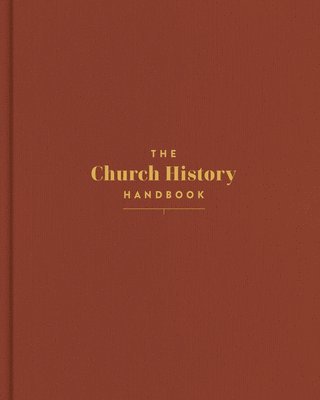 The Church History Handbook, Clay Cloth Over Board 1