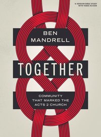 bokomslag Together - Bible Study Book with Video Access: Community That Marked the Acts 2 Church