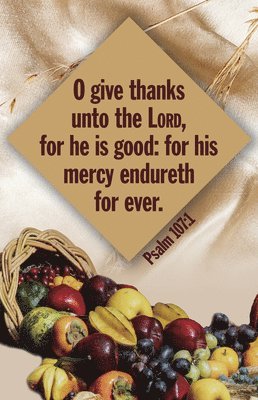 bokomslag Thanksgiving Bulletin: Unto the Lord (Package of 100): Psalm 107:1 (Kjv)