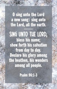 bokomslag New Year Bulletin: O Sing Unto the Lord (Package of 100): Psalm 96:1-3 (Kjv)