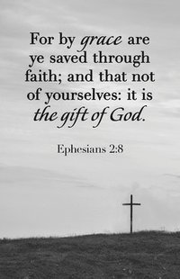 bokomslag General Worship Bulletin: Is the Gift (Package of 100): Ephesians 2:8 (Kjv)