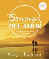 bokomslag Los Cinco Lenguajes del Amor - Estudio Bíblico Con Videos: El Secreto Para Un Amor Que Perdura