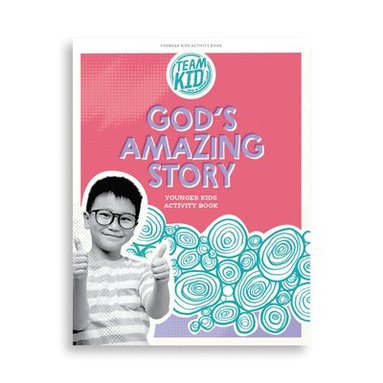 bokomslag Teamkid: God's Amazing Story - Younger Kids Activity Book