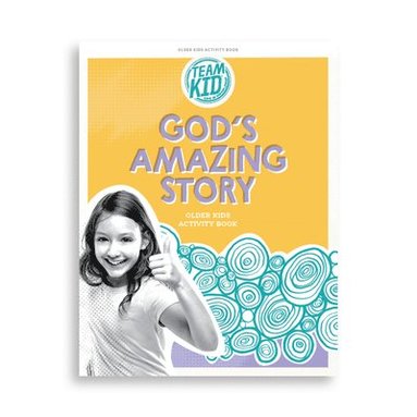 bokomslag Teamkid: God's Amazing Story - Older Kids Activity Book