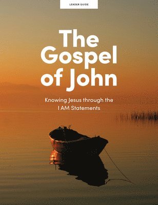 bokomslag The Gospel of John - Leader Guide
