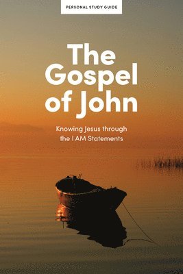 bokomslag The Gospel of John - Personal Study Guide