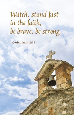 bokomslag General Worship Bulletin: Watch (Package of 100): 1 Corinthians 16:13 (Nkjv)