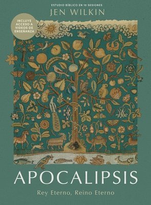Jen Wilkin - Apocalipsis - Estudio Bíblico Con Videos Para Mujeres: Rey Eterno, Reino Eterno, Häftad