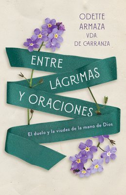 bokomslag Entre lagrimas y oraciones