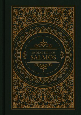 B&h Español Editorial - 30 Días En Los Salmos: Edición Rvr 1960, Inbunden