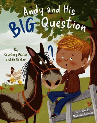 Andy and His Big Question: A Story about How God's Love Always Comes First