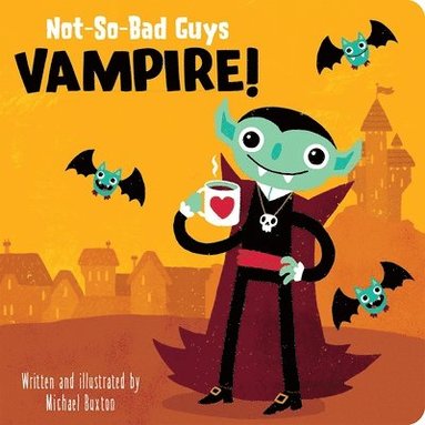 bokomslag Not-So-Bad Guys Vampire!