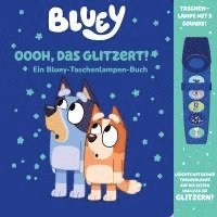 bokomslag Bluey - Oooh, das glitzert! - Interaktives Taschenlampen-Soundbuch mit 5 Geräuschen und Glitzerseiten