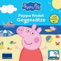 Oliver Bieber, Phoenix International Publications Germany GmbH - Peppa Pig - Peppa findet Gegensätze - Pappbilderbuch mit 6 integrierten Sounds - Soundbuch für Kinder ab 18 Monaten - Peppa Wutz, Kartonnage