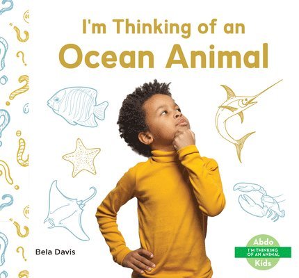 Bela Davis - I'm Thinking of an Ocean Animal, Inbunden