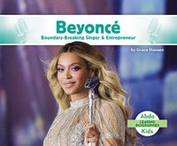 bokomslag Beyonce: Boundary-Breaking Singer & Entrepreneur: Boundary-Breaking Singer & Entrepreneur