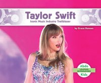 bokomslag Taylor Swift: Iconic Music Industry Trailblazer: Iconic Music Industry Trailblazer
