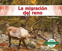 bokomslag La Migración del Reno (Caribou Migration)