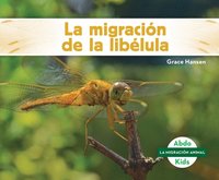 bokomslag La Migración de la Libélula (Dragonfly Migration)