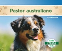 bokomslag Pastor Australiano (Australian Shepherds)