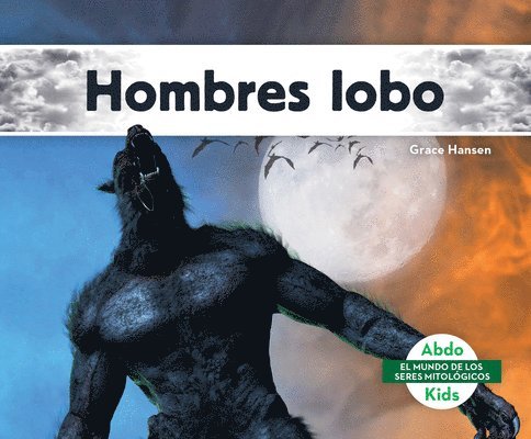 Hombres Lobo (Werewolves) 1