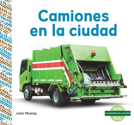 Camiones En La Ciudad (City Trucks) 1