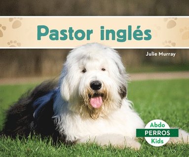 bokomslag Pastor Ingles (Old English Sheepdogs)