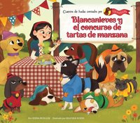 bokomslag Blancanieves Y El Concurso de Tartas de Manzana (Snow White and the Apple Pie Contest)