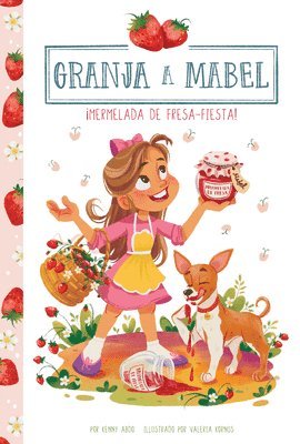 ¡Mermelada de Fresa-Fiesta! (Strawberry Jam-Boree!) 1