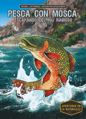 Emily L. Hay Hinsdale - Pesca con mosca, Inbunden
