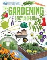 Liz Sonneborn - The Gardening Encyclopedia, Inbunden