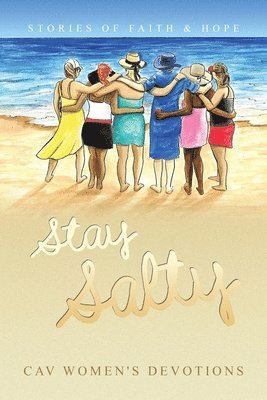 Cav Women's Devotions, CAV Women's Devotions - Stay Salty, Häftad