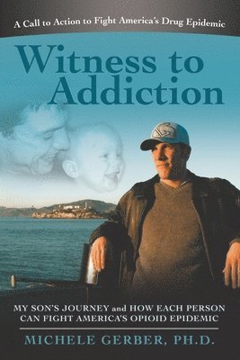 bokomslag Witness to Addiction