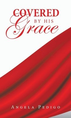 Covered by His Grace 1