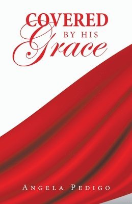 Covered by His Grace 1