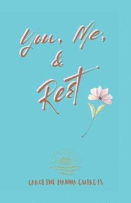 You, Me, & Rest 1